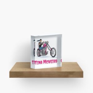 Tina McWeird Acrylic Block